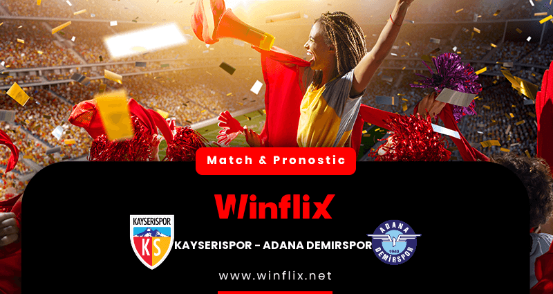 Pronostic Kayserispor Adana Demirspor