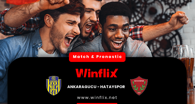 Pronostic Ankaragucu Hatayspor