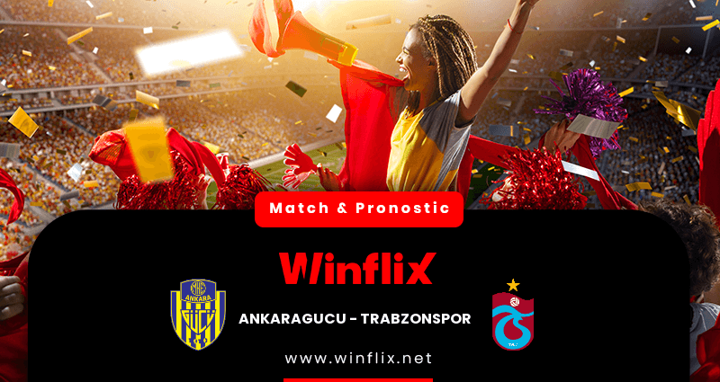 Pronostic Ankaragucu Trabzonspor