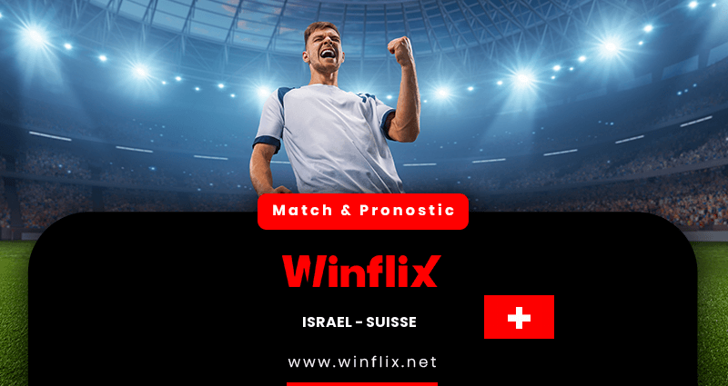 Pronostic Israel Suisse