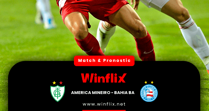 Pronostic America Mineiro Bahia BA