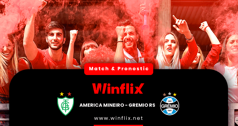 Pronostic America Mineiro Gremio RS