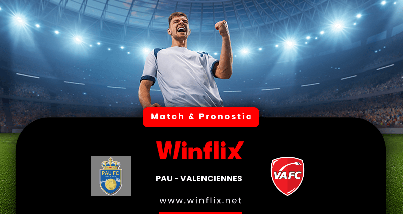 Pronostic PAU Valenciennes