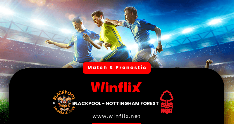 Pronostic Blackpool Nottingham Forest