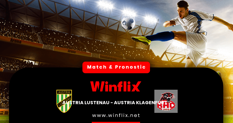 Pronostic Austria Lustenau Austria Klagenfurt