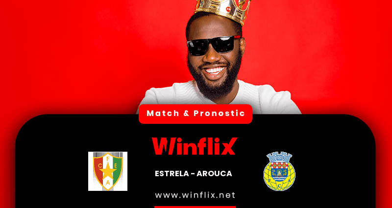 Pronostic Estrela Arouca