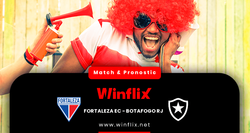 Pronostic Fortaleza EC Botafogo RJ