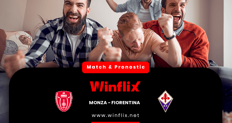 Pronostic Monza Fiorentina