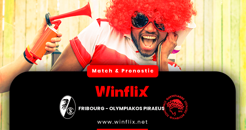 Pronostic Fribourg Olympiakos Piraeus