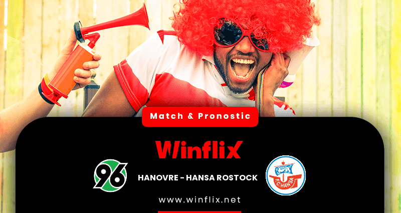 Pronostic Hanovre Hansa Rostock