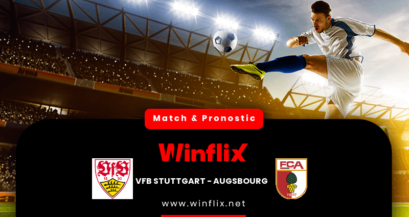 Pronostic VfB Stuttgart Augsbourg