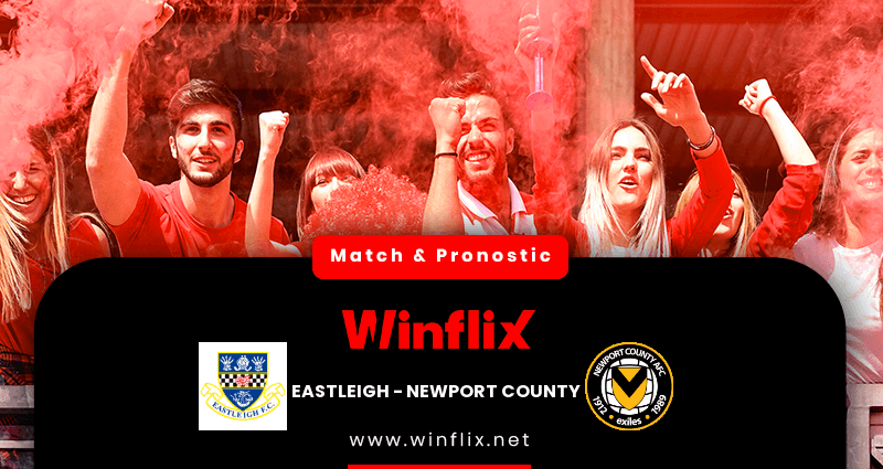 Pronostic Eastleigh Newport County