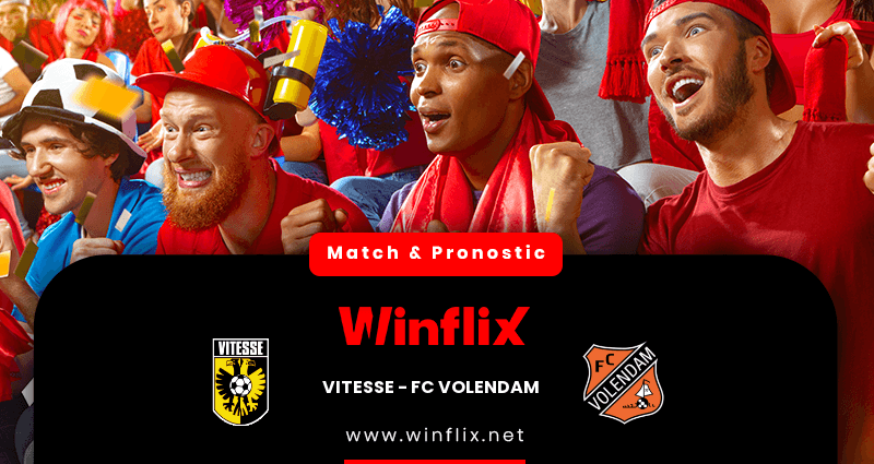 Pronostic Vitesse FC Volendam