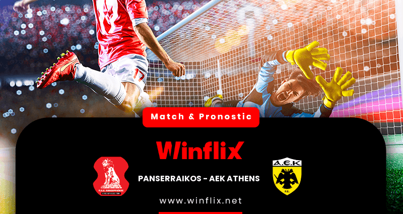 Pronostic Panserraikos AEK Athens