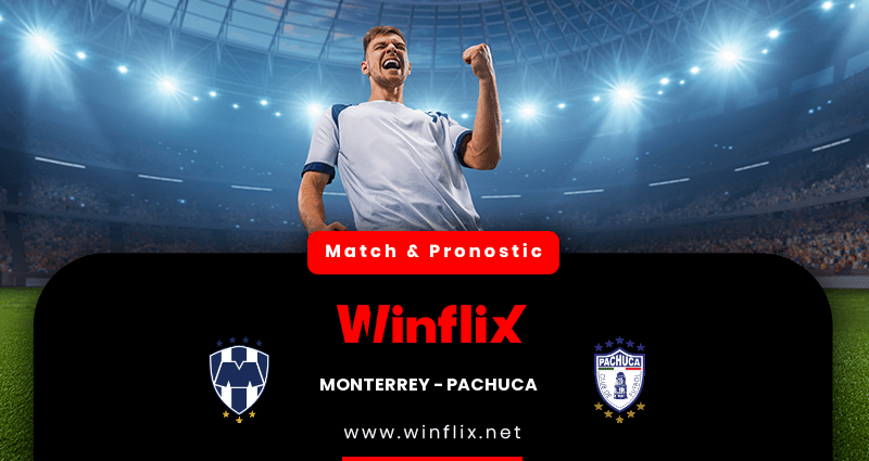 Pronostic Monterrey Pachuca