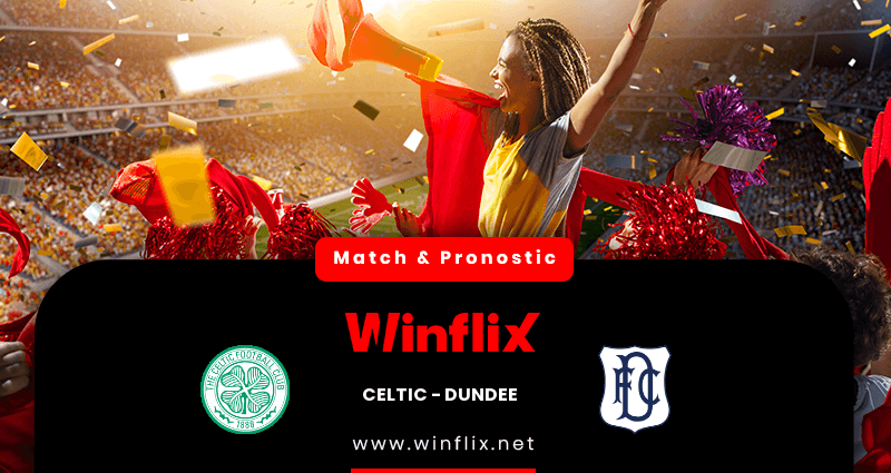 Pronostic Celtic Dundee