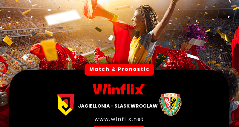 Pronostic Jagiellonia Slask Wroclaw