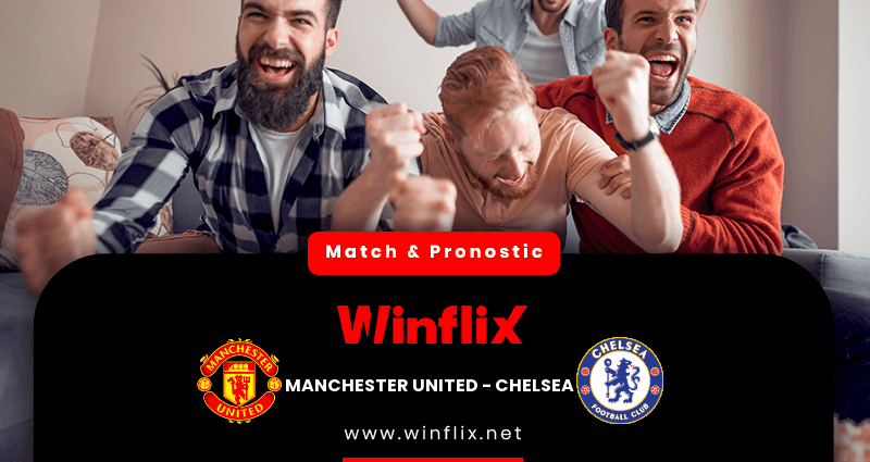 Pronostic Manchester United Chelsea