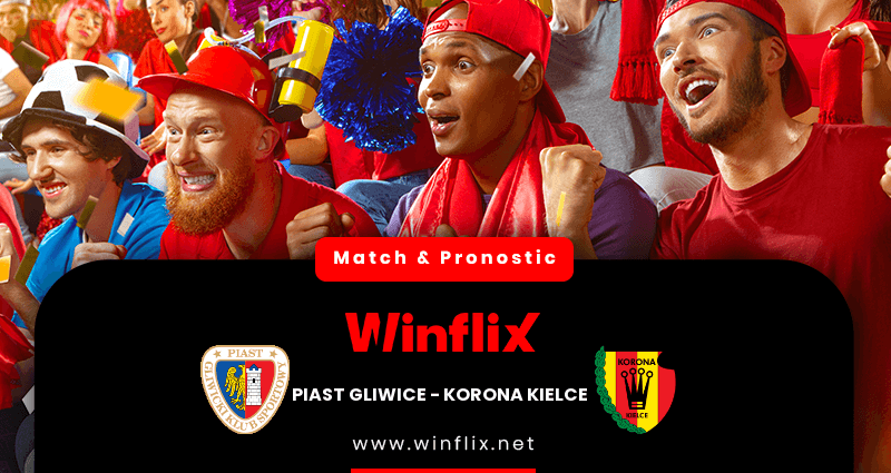 Pronostic Piast Gliwice Korona Kielce