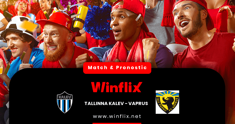 Pronostic Tallinna Kalev Vaprus