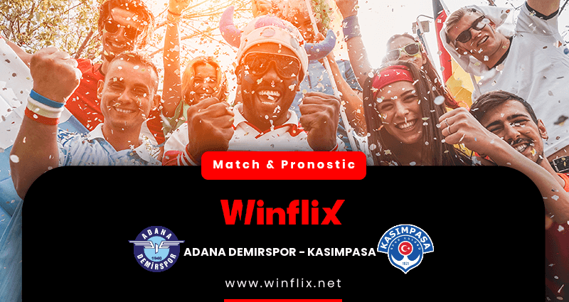 Pronostic Adana Demirspor Kasimpasa