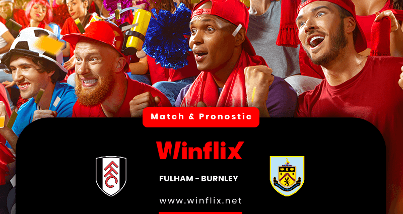 Pronostic Fulham Burnley