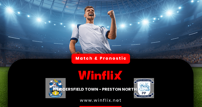 Pronostic Huddersfield Town Preston North End