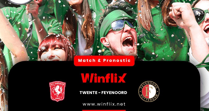 Pronostic Twente Feyenoord