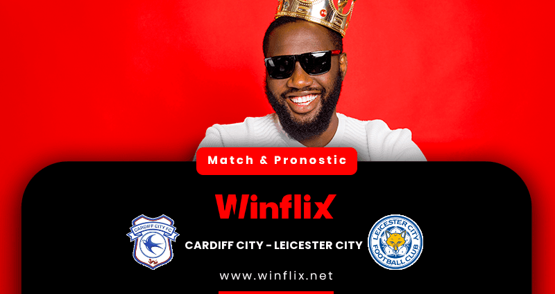 Pronostic Cardiff City Leicester City