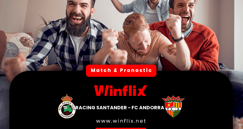 Pronostic Racing Santander FC Andorra