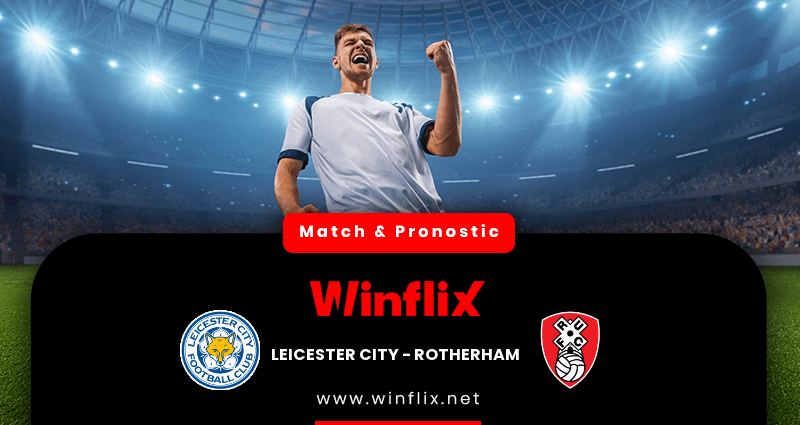 Pronostic Leicester City Rotherham