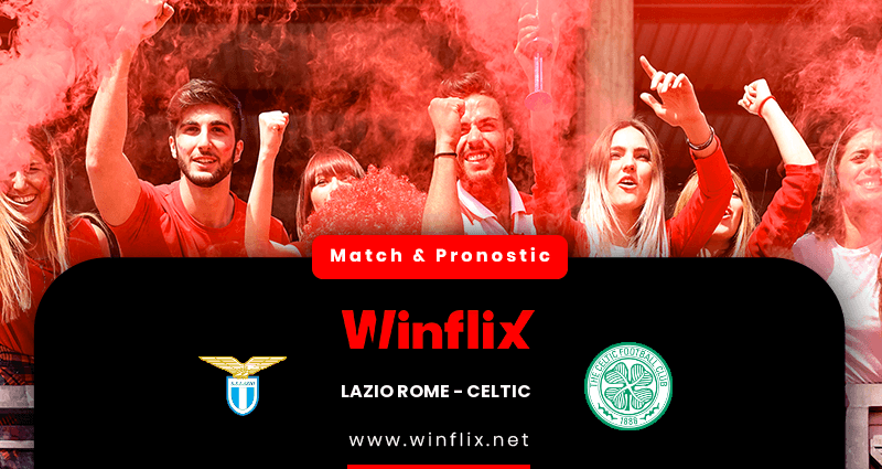 Pronostic Lazio Rome Celtic