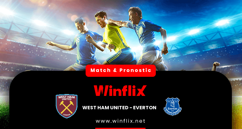 Pronostic West Ham United Everton