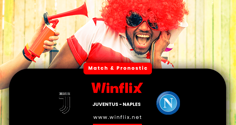 Pronostic Juventus Naples