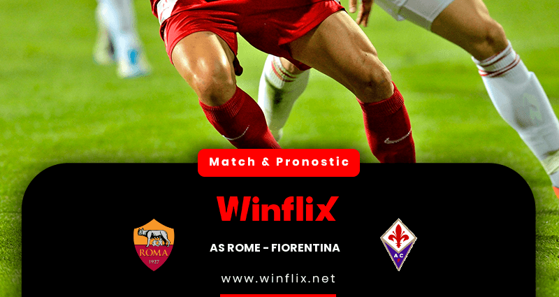 Pronostic AS Rome Fiorentina