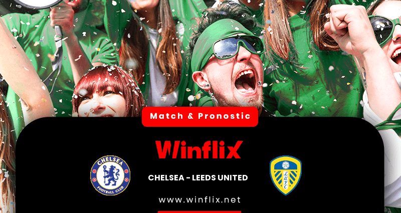 Pronostic Chelsea Leeds United