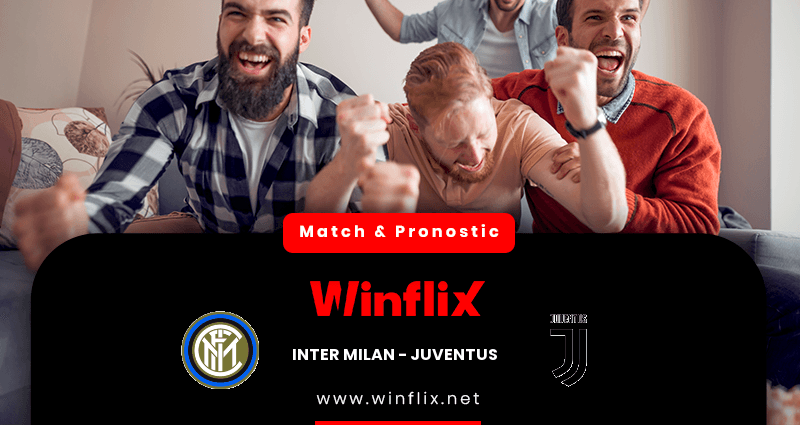 Pronostic Inter Milan Juventus