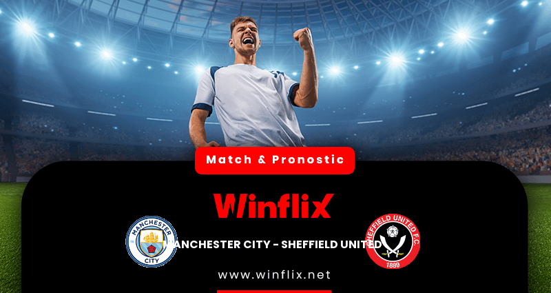 Pronostic Manchester City Sheffield United