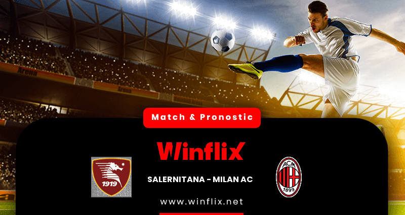 Pronostic Salernitana Milan AC