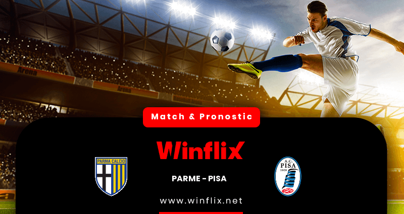 Pronostic Parme Pisa