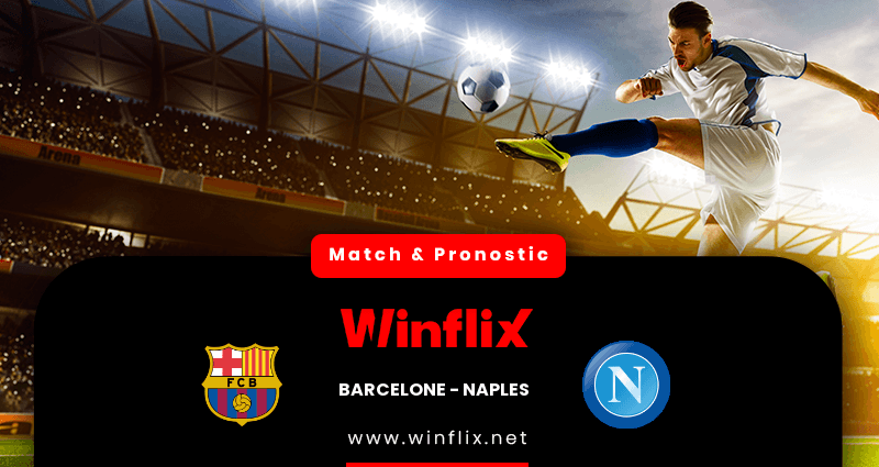 Pronostic Barcelone Naples