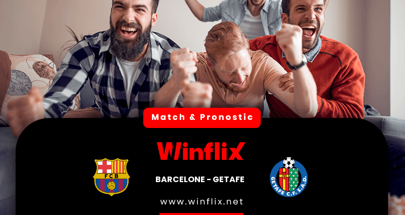 Pronostic Barcelone Getafe