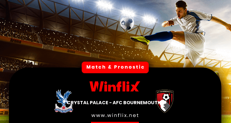 Pronostic Crystal Palace AFC Bournemouth