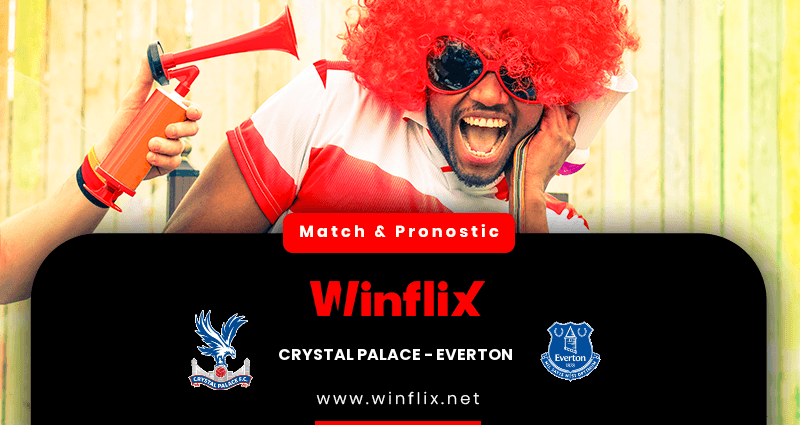 Pronostic Crystal Palace Everton