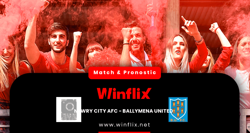 Pronostic Newry City AFC Ballymena United