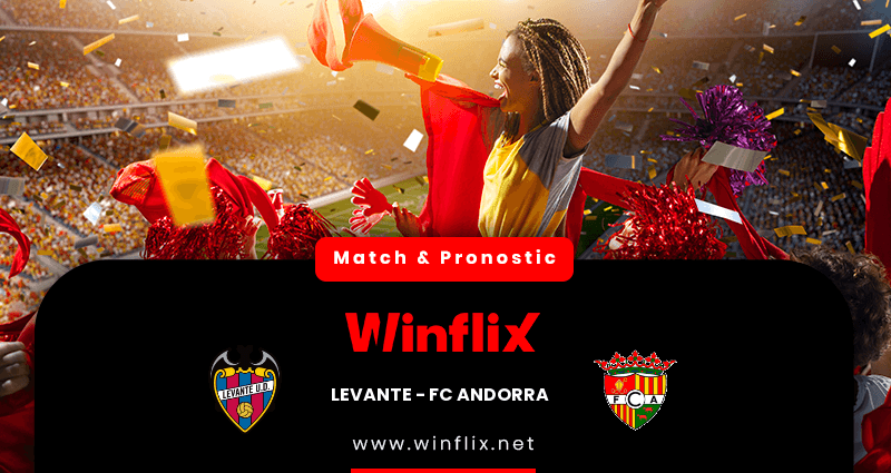 Pronostic Levante FC Andorra