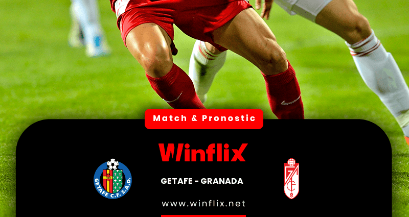 Pronostic Getafe Granada