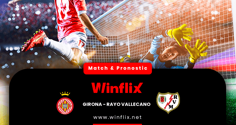 Pronostic Girona Rayo Vallecano