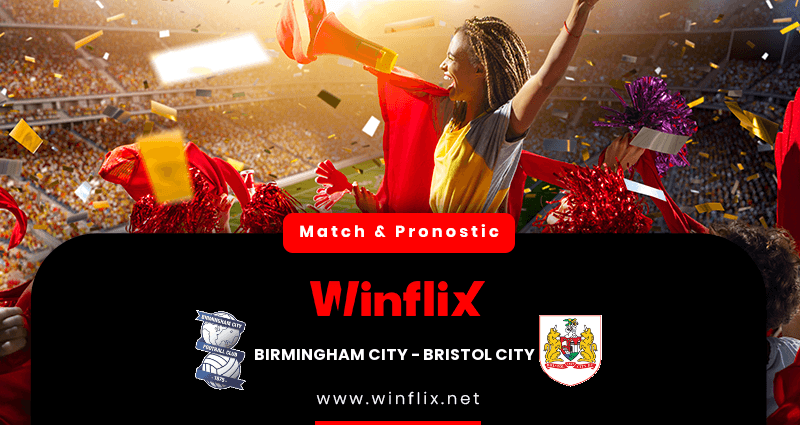 Pronostic Birmingham City Bristol City