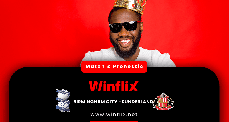 Pronostic Birmingham City Sunderland